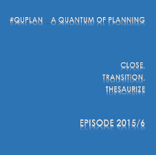 2015/6 - Close, Transition, Thesaurize